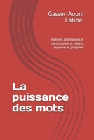 La puissance des mots: Poèmes, affirmations et mantras pour se relever, rayonner et prospérer (French Edition) B0FKZZ554W Book Cover