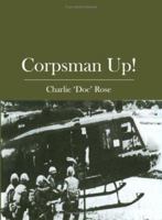 Corpsman Up! 1419670530 Book Cover