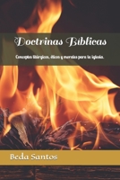 Doctrinas Bíblicas: Conceptos litúrgicos, éticos y morales para la iglesia. (Filosofía Bíblica) (Spanish Edition) B0CPD2LD52 Book Cover