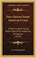 Dave Darrin's South American Cruise 1247862208 Book Cover