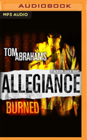 Allegiance Burned 1713624222 Book Cover