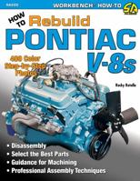 How to Rebuild Pontiac V-8s 1613250355 Book Cover