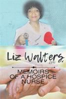 Memoirs of a Hospice Nurse 1643502123 Book Cover