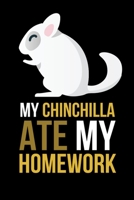 Chinchilla Ate My Homework: Chinchilla Notizbuch I Calepin I Taccuino I Cuaderno I Caderno I Notitieblok I Notatnik I 6x9 I A5 I 120 Pages I Dot Grid I Diary I Sketchbook I Log I Journal I Organizer I 1673637132 Book Cover