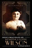 Fresno's Wilson Island and Rosanna Cooper Wilson, the Woman Behind It 1641112409 Book Cover