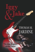 Iggy & Jake (Jake Englund Thriller) 1624208010 Book Cover