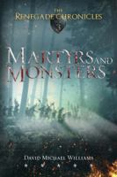 Martyrs and Monsters 099105623X Book Cover