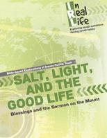Salt, Light, and the Good Life : Blessings and the Sermon on the Mount 194962806X Book Cover