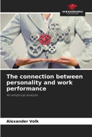 The connection between personality and work performance 6209600514 Book Cover