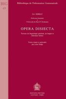 Opera Disiecta: Travaux de Linguistique Generale, de Langue Et Litterature Latines 9042910348 Book Cover