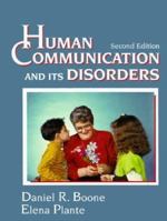 Human Communication and Its Disorders 0134447204 Book Cover