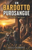 Un Bardotto purosangue 1511400234 Book Cover