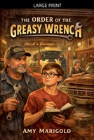 The Order of the Greasy Wrench B0GQVKGNKX Book Cover