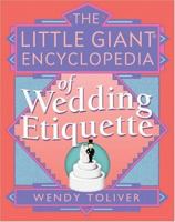 The Little Giant Encyclopedia of Wedding Etiquette (Little Giant Encyclopedias) 0806993898 Book Cover