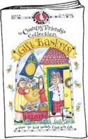 Country Friends Gift Baskets: How to Build Baskets Filled with Fun, Vol. 19
