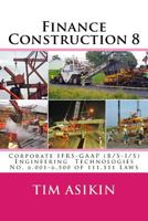 Finance Construction 8: Corporate IFRS-GAAP (B/S-I/S) Engineering Technologies No. 6,001-6,500 of 111,111 Laws 1718712308 Book Cover