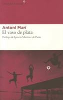 El vaso de plata/ The Platinum Glass 8493591408 Book Cover