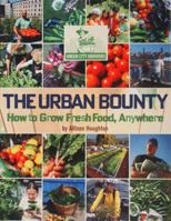 The Urban Bounty 0615985270 Book Cover