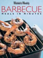 Barbecue Meals in Minutes ("Australian Women's Weekly") 1863963650 Book Cover