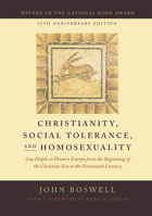Christianity, Social Tolerance, and Homosexuality: Gay People in Western Europe from the Beginning of the Christian Era to the Fourteenth Century 0226067114 Book Cover