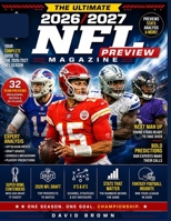 The Ultimate 2026/2027 NFL Preview Magazine (THE NFL LEAGUE SERIES) B0HFSCKR1L Book Cover