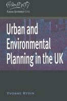 Urban and Environmental Planning in the UK (Planning, Environment, Cities) 0333961986 Book Cover