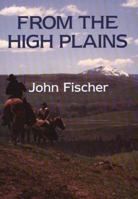 From the high plains 0060112697 Book Cover