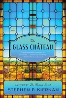 The Glass Château: A Novel 0063227304 Book Cover