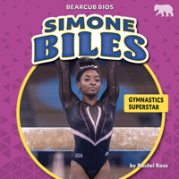 Simone Biles: Gymnastics Superstar 1636917194 Book Cover