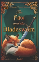 The Fox and the Bladesworn B0DX7LJ8GW Book Cover