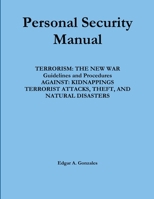 Personal Security Manual 0557333016 Book Cover