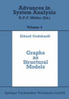 Graphs as Structural Models (Advances in system analysis) 3528063122 Book Cover