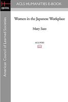 Women in the Japanese Workplace 1597406813 Book Cover