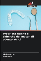 Proprietà fisiche e chimiche dei materiali odontoiatrici 6630252411 Book Cover