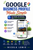 Google Business Profile Made Simple B0H4PVKX1G Book Cover