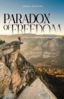 Paradox of Freedom: 40 Days of Surrender That Will Change Everything B0GJJGQ11F Book Cover