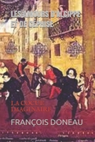 LES AMOURS D'ALCIPPE  ET DE CÉPHISE: LA COCUE IMAGINAIRE (French Edition) B088B96XKP Book Cover