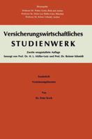 Einfuhrung in Das Versicherungs-Schrifttum: Sonderheft Zum Versicherungswirtschaftlichen Studienwerk Studienplan B. Allgemeine Versicherungslehre 3409858113 Book Cover