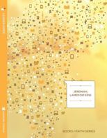 Jeremiah, Lamentations Leader Guide; Books of Faith Series 1451402716 Book Cover