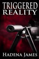 Triggered Reality 1544978960 Book Cover