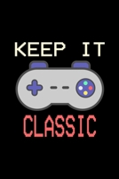 Keep it Classic: Daily Planner | Calendar Diary Book | Weekly Planer | Retro, Game, Gaming, Classic, old school, Gamepad, Joystick | Doted -  Gift ... Gaming Lovers, 120 Pages Size 6x9" (Din. A5) 1679794035 Book Cover