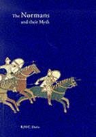 The Normans and Their Myth 050027181X Book Cover