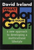 What Color is Your God? 0962790737 Book Cover