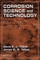 Corrosion Science and Technology, Second Edition (Materials Science & Technology) 0849392489 Book Cover