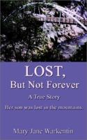 Lost, But Not Forever 0759636575 Book Cover