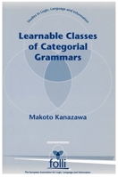 Learnable Classes of Categorial Grammars 1575860961 Book Cover