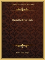 Basketball for girls 0548449317 Book Cover
