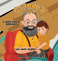 Grandpa Poppy: A Child's View of Alzheimer's 1972344668 Book Cover