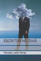 ESCRITOR NO DIVÃ (Portuguese Edition) 1090892616 Book Cover