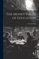 The Money Value of Education 1021409952 Book Cover